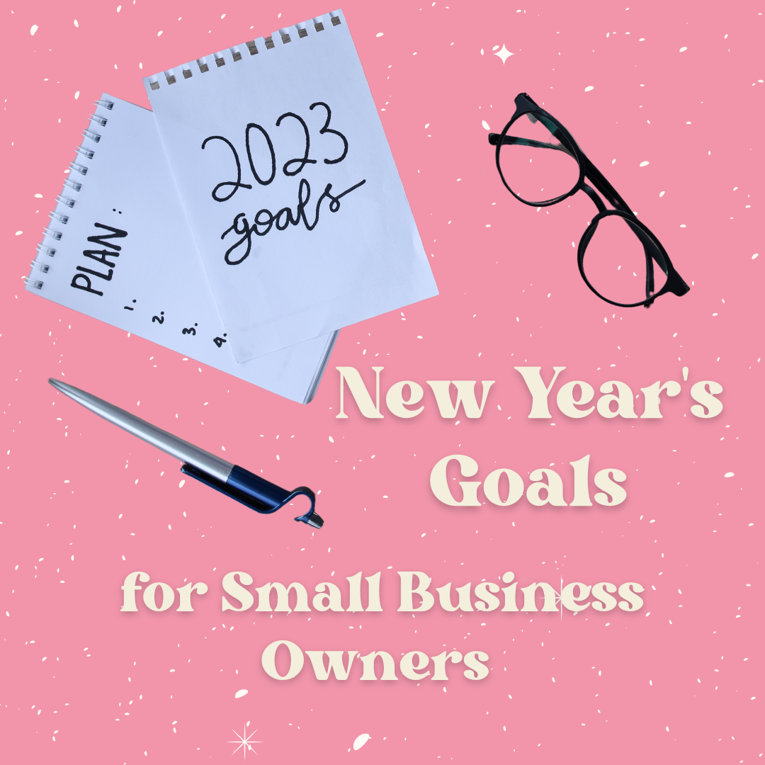 New Year's Goals for Small Business Owners (with families)